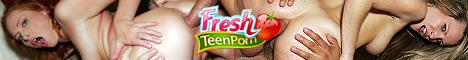 Click Here Now for Instant Access to Hardcore Teen Porn from Fresh Teen Porn!